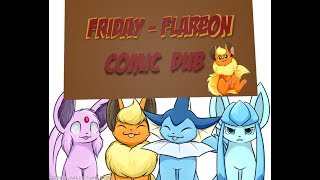 Friday Flareon Comic Dub Episode 1 [upl. by Ahsiatal318]