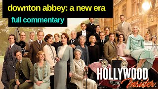 Full Commentary on Downton Abbey A New Era  Reactions  Hugh Bonneville Michelle Dockery [upl. by Laerdna533]